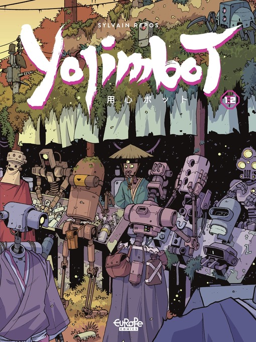 Title details for Yojimbot, Part 2 by Repos Sylvain - Available